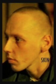 Skin – 1995 – Online In Netflix