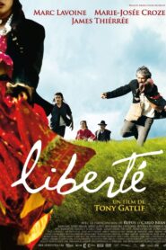 Liberté – 2009 – Online In Netflix