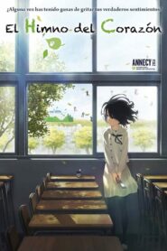 El himno del corazón – 2015 – Online In Netflix