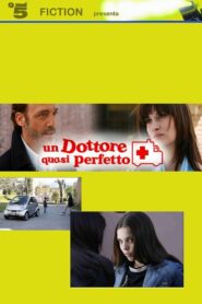 Un dottore quasi perfetto – 2007 – Online In Netflix