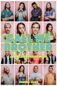 Call Me Brother – 2018 – Online In Netflix