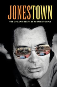 Jonestown: The Life and Death of Peoples Temple – 2006 – Online In Netflix
