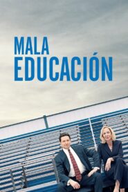Mala educación – 2019 – Online In Netflix