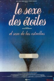 Le sexe des étoiles – 1993 – Online In Netflix