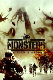 Monsters 2 – Continente Oscuro – 2014 – Online In Netflix