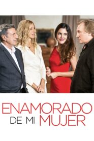 Enamorado de mi mujer – 2018 – Online In Netflix