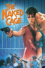 The Naked Cage – 1986 – Online In Netflix