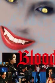 Blood ブラッド – 2009 – Online In Netflix