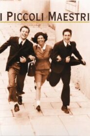 I piccoli maestri – 1998 – Online In Netflix