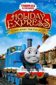 Thomas & Friends: Holiday Express – 2009 – Online In Netflix