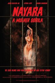 Nayara, A Mulher Gorila – 1992 – Online In Netflix