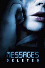 Messages Deleted – 2010 – Online In Netflix