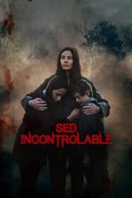 Sed incontrolable – 2023 – Online In Netflix