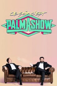 Ce soir, c’est Palmashow – 2019 – Online In Netflix