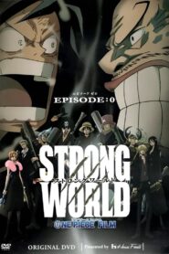 ワンピース ストロングワールド Episode 0 – 2010 – Online In Netflix