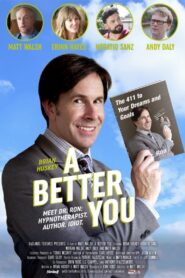 A Better You – 2014 – Online In Netflix