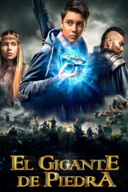 El gigante de piedra – 2017 – Online In Netflix