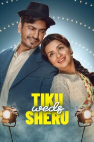 टीकू वेड्स शेरू – 2023 – Online In Netflix