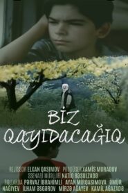 Biz qayıdacağıq – 2007 – Online In Netflix