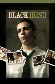 Black Irish – 2007 – Online In Netflix