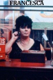 Francesca – 1987 – Online In Netflix