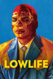 Lowlife – 2017 – Online In Netflix