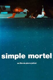 Simple mortel – 1990 – Online In Netflix