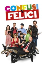 Confusi e felici – 2014 – Online In Netflix