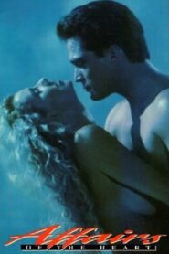 Affairs of the Heart – 1994 – Online In Netflix