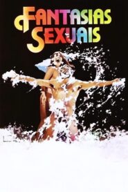 Fantasias Sexuais – 1982 – Online In Netflix