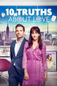 10 Truths About Love – 2023 – Online In Netflix