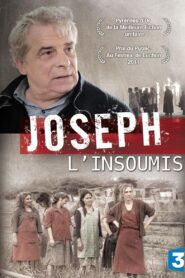 Joseph l’insoumis – 2011 – Online In Netflix