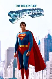 The Making of ‘Superman: The Movie’ – 1982 – Online In Netflix