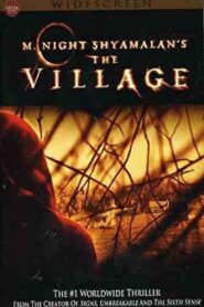 Deconstructing ‘The Village’ – 2005 – Online In Netflix