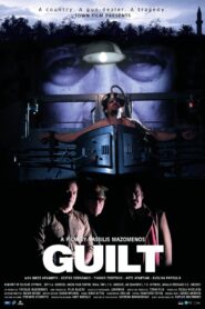 Guilt – 2009 – Online In Netflix