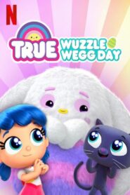 True: Wuzzle Wegg Day – 2020 – Online In Netflix