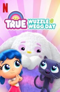 True: Wuzzle Wegg Day – 2020 – Online In Netflix