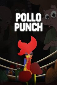 Pollo Punch – 2024 – Online In Netflix