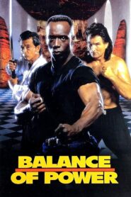 Balance of Power – 1996 – Online In Netflix