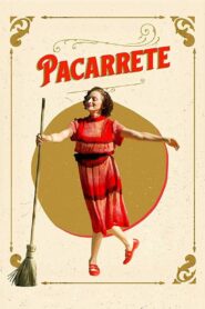Pacarrete – 2019 – Online In Netflix