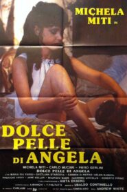 Dolce pelle di Angela – 1986 – Online In Netflix