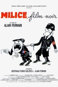 Milice, film noir – 1997 – Online In Netflix