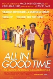All in Good Time – 2012 – Online In Netflix