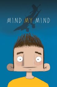 Mind My Mind – 2022 – Online In Netflix