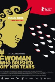 Жената која ги избриша солзите – 2012 – Online In Netflix