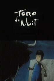 Toro de Nuit – 1996 – Online In Netflix