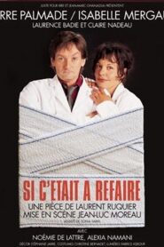 Si c’était à refaire – 2005 – Online In Netflix