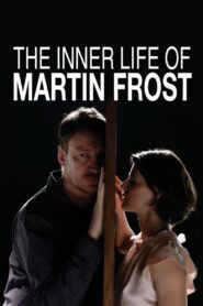 The Inner Life of Martin Frost – 2007 – Online In Netflix