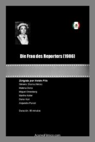 Die Frau des Reporters – 1986 – Online In Netflix