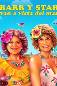 Barb y Star van a Vista Del Mar – 2021 – Online In Netflix